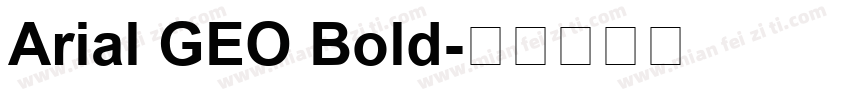 Arial GEO Bold字体转换